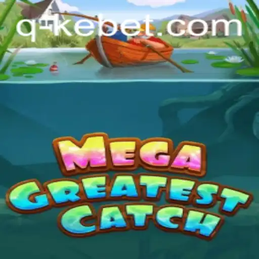 MegaGreatestCatch: A Deep Dive into the Ultimate Gaming Experience