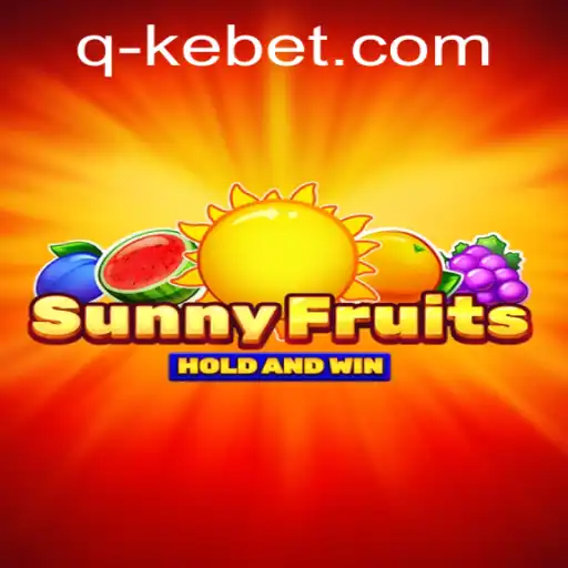 Exciting World of SunnyFruits: Unveiling the Thrilling Gameplay with Kebet